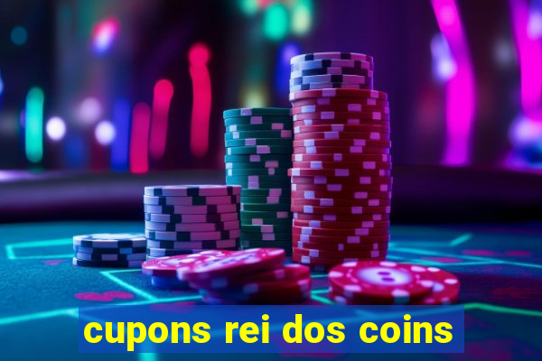 cupons rei dos coins